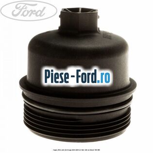 Capac filtru ulei Ford Kuga 2013-2016 2.0 TDCi 140 cai